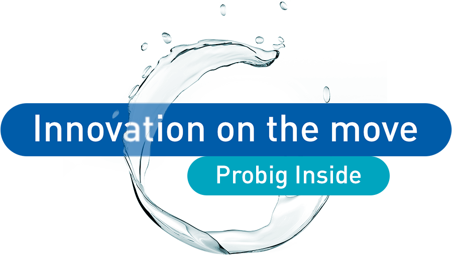 Probig Inside – Innovation on the move